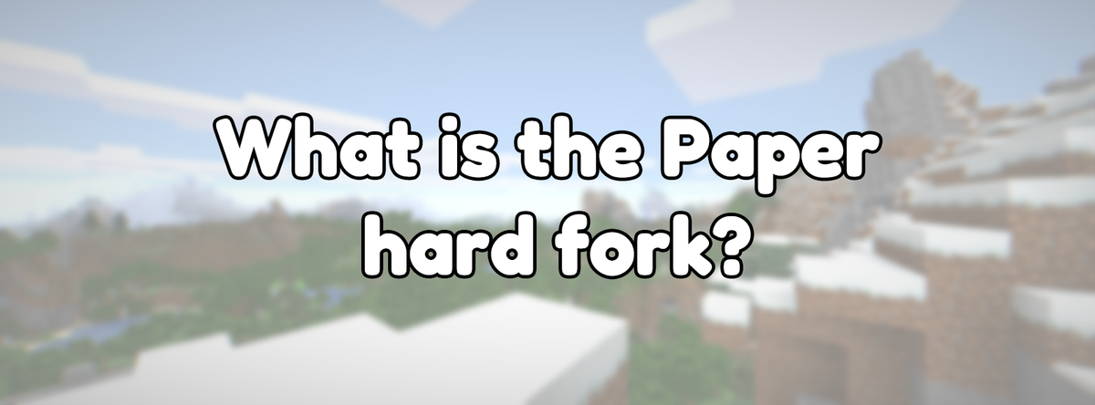 What is the Paper hard fork?