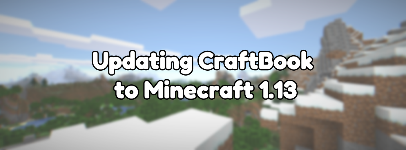 Updating CraftBook to Minecraft 1.13