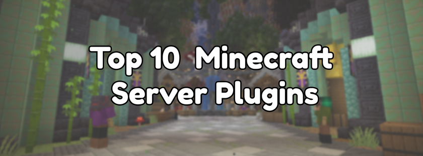 Top 10 Minecraft Server Plugins