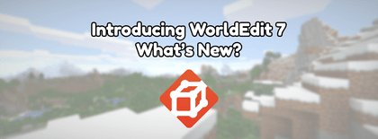 Introducing WorldEdit 7: What's New?